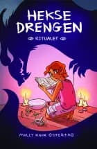 Heksedrengen 1 - Ritualet af Molly Ostertag