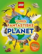 LEGO - Vores fantastiske planet af LEGO