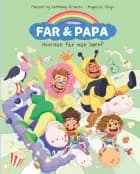 Far & Papa - Hvordan får man børn? af Kaspar Arianto og Lambang Arianto