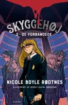 Skyggehøj 2: De forbandede af Nicole Boyle Rødtnes