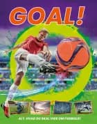 Goal! - Alt, hvad du skal vide om fodbold!