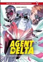 Agent Delta 3: Mission dobbeltgænger af Benni Bødker