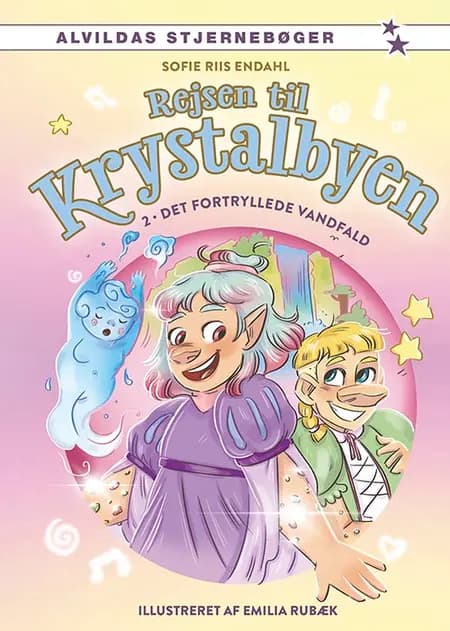 Rejsen til Krystalbyen 2: Det fortryllede vandfald af Sofie Riis Endahl