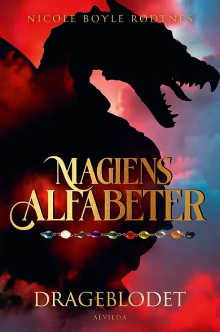 Magiens alfabeter 2 af Nicole Boyle Rødtnes