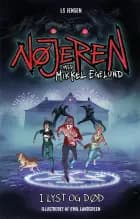 Nøjeren 3: I lyst og død af LG Jensen og Mikkel Egelund