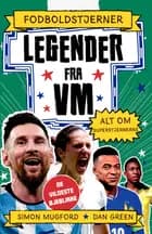 Fodboldstjerner - Legender fra VM - Alt om superstjernerne (de vildeste øjeblikke)