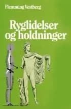 Ryglidelser og holdninger af Flemming Vestberg