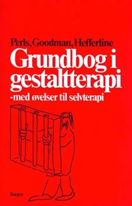 Grundbog i gestaltterapi af Frederick S. Perls
