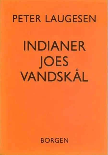 Indianer Joes vandskål af Peter Laugesen