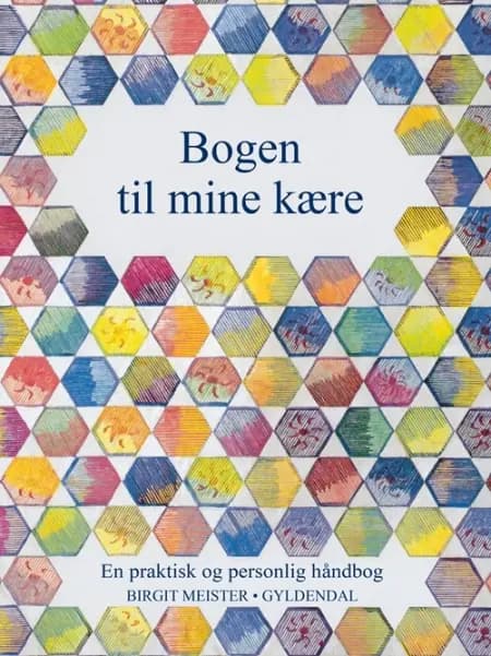 Bogen til mine kære af Birgit Meister