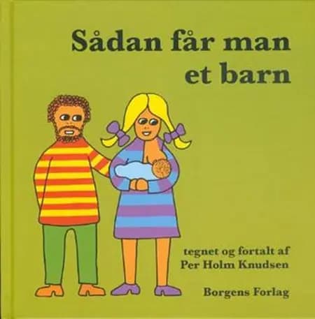 Sådan får man et barn af Per Holm Knudsen