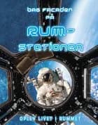 Bag facaden på rumstationen