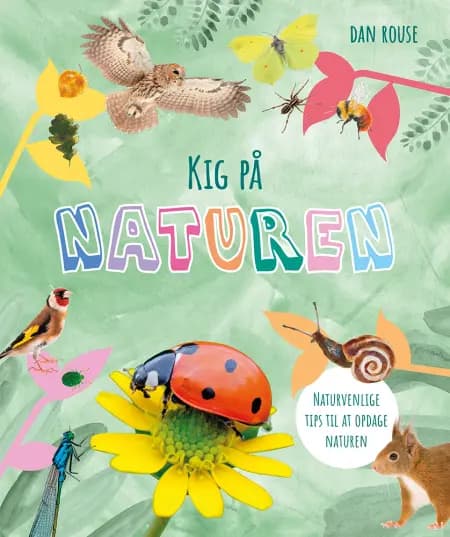 Kig på Naturen af Dan Rouse