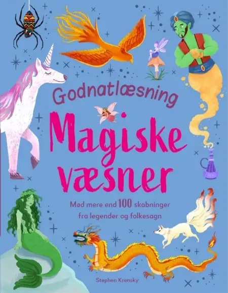 Godnatlæsning - Magiske væsner af Stephen Krensky