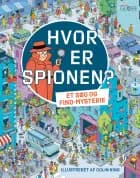 Hvor er spionen? af Alex Frith og Laura Cowan