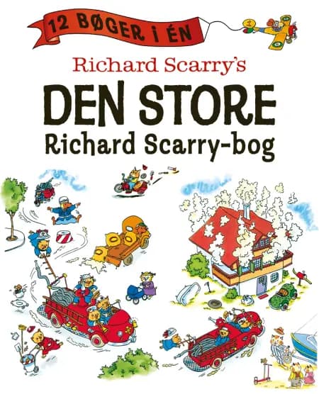 Richard Scarry´s Den store Richard Scarry-bog af Richard Scarry