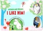 Moomin & Friends Book - I like him (Engelsk) af Tammi