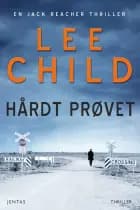 Hårdt prøvet af Lee Child
