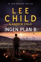 Ingen plan B af Lee Child og Andrew Child