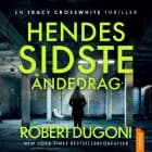 Hendes sidste åndedrag af Robert Dugoni