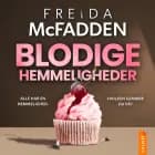 Blodige hemmeligheder af Freida  McFadden