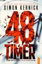 48 timer af Simon Kernick