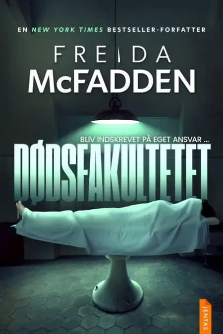 Dødsfakultetet af Freida McFadden
