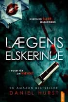Lægens elskerinde af Daniel Hurst