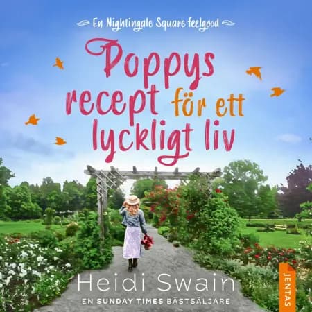 Poppys recept för ett lyckligt liv af Heidi Swain