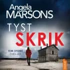 Tyst skrik af Angela Marsons