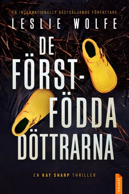 De förstfödda döttrarna af Leslie Wolfe