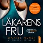 Läkarens fru af Daniel Hurst