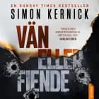 Vän eller fiende af Simon Kernick