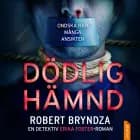 Dödlig hämnd af Robert Bryndza