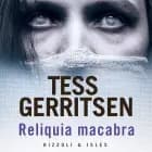 Reliquia macabra af Tess Gerritsen