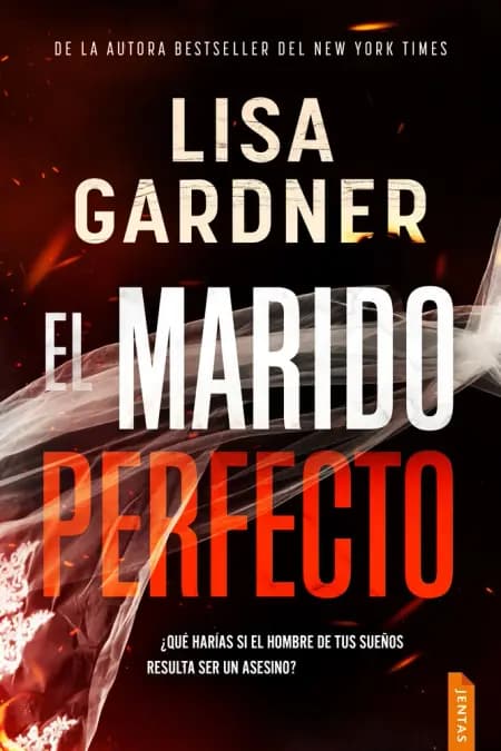 El marido perfecto af Lisa Gardner