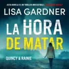 La hora de matar af Lisa Gardner