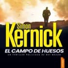 El campo de huesos af Simon Kernick