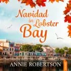Navidad en Lobster Bay af Annie Robertson