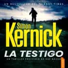 La testigo af Simon Kernick