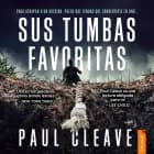 Sus tumbas favoritas af Paul Cleave