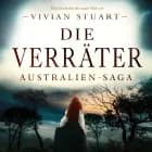 Die Verräter - Australien-Saga 3 af Vivian Stuart