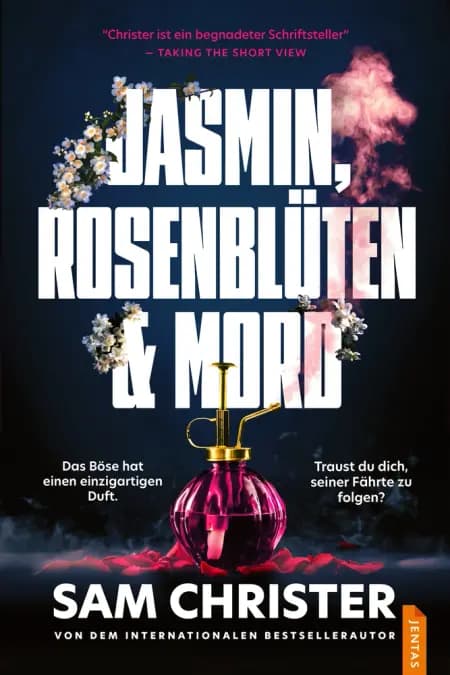Jasmin, Rosenblüten & Mord af Sam Christer