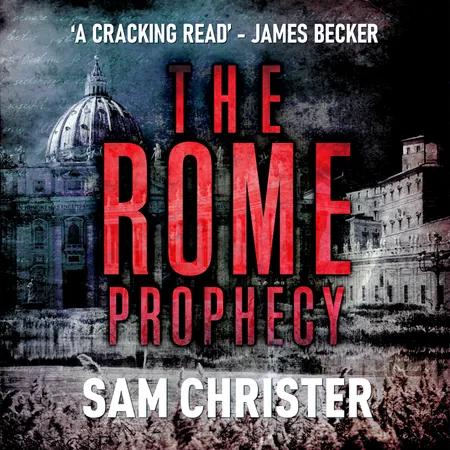 The Rome Prophecy af Sam Christer