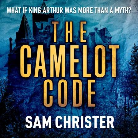 The Camelot Code af Sam Christer