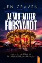 Da min datter forsvandt af Jen Craven