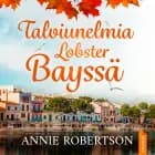 Talviunelmia Lobster Bayssä af Annie Robertson