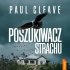 Poszukiwacz strachu af Paul Cleave
