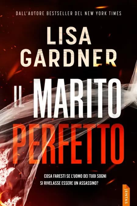 Il marito perfetto af Lisa Gardner