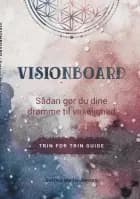 Visionboard af Bettina Møller Jensen